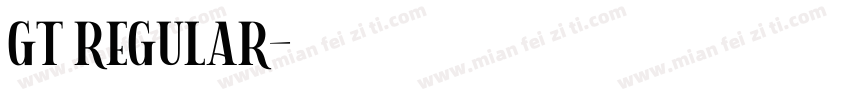 GT Regular字体转换